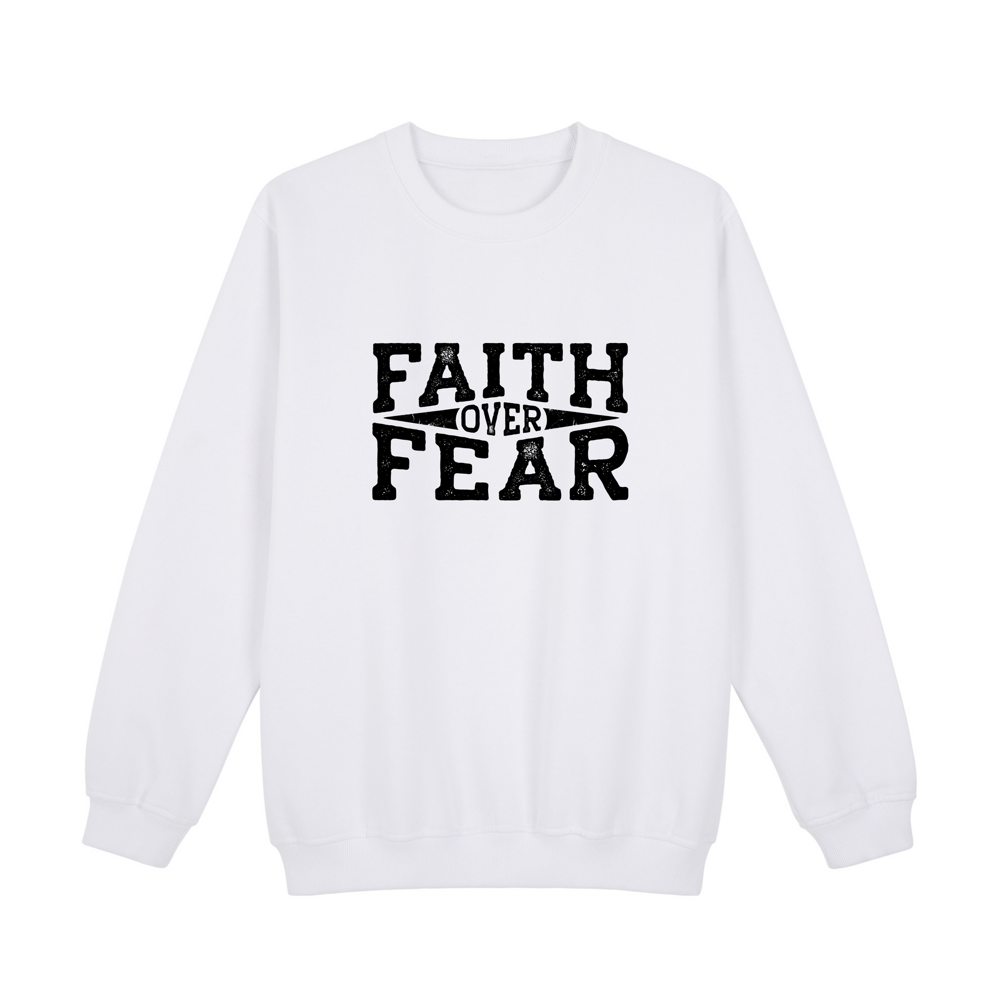 Faith Over Fear - Sweatshirt
